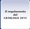regolamento Catalogo 2013