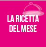 La ricetta del mese